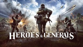 Heroes & Generals - Megjelenés Trailer