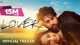 LOVER [2022] Punjabi Movie Trailer