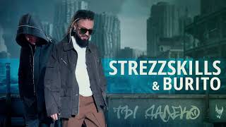 StrezzSkills & Burito — Ты далеко (official audio)