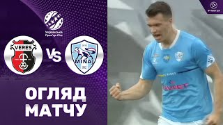 Верес – Минай. Чемпіонат України, 22 тур / Огляд матчу