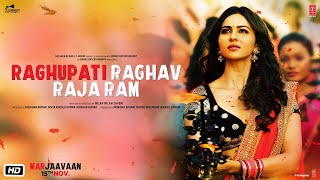 Raghupati Raghav Raja Ram – Palak Muchhal – Marjaavaan Video HD