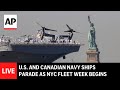 LIVE: U.S. and Canadian navy ships parade as NYC Fleet Week begins