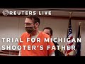 LIVE: James Crumbley, father of Michigan high school shooter, on trial for involuntary manslaughter