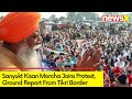 Special Ground Report From Tikri Border | Sanyukt Kisan Morcha Joins Protest | NewsX