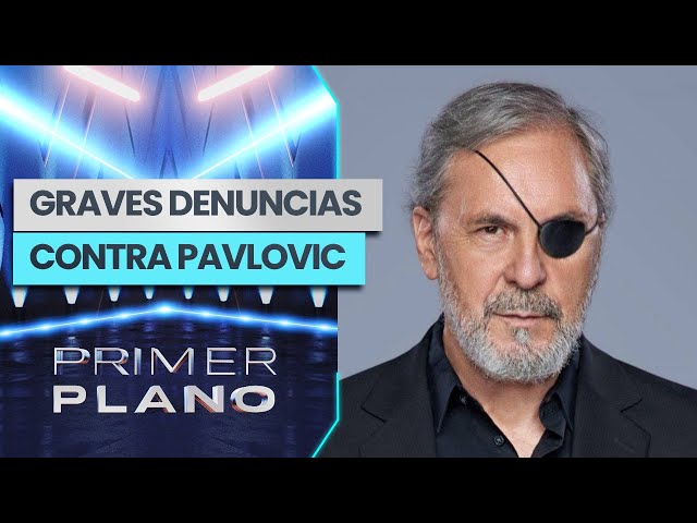 DENUNCIADO POR SU EXPAREJA: Estas son las graves acusaciones contra Santiago Pavlovic - Primer Plano