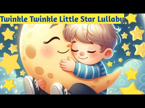 TWINKLE TWINKLE LITTLE STAR LULLABY |Soothing Lullaby for Kids |Lullabies For Babies