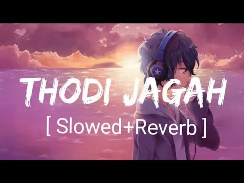 Upload mp3 to YouTube and audio cutter for Thodi Jagah [Slowed+Reverb]- Arijit Singh | Marjaavaan | Textaudio download from Youtube