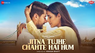 Jitna Tujhe Chahte Hai Hum ~ Raj Barman ft Jasmin Bhasin Video HD