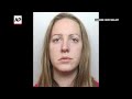 Lucy Letby, convicted of killing 7 babies, loses her bid to appeal  - 00:52 min - News - Video