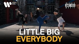 Little Big — Everybody (Dance video)