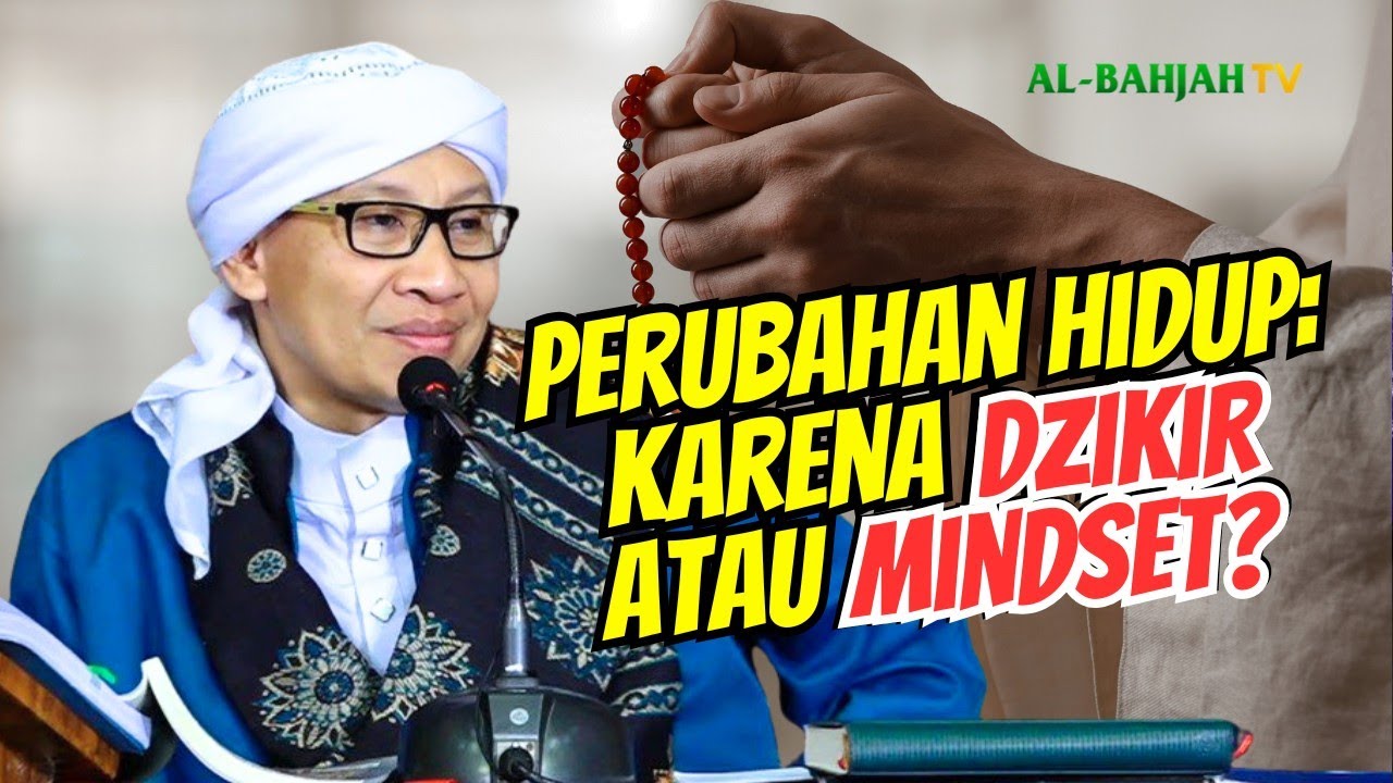 Dzikir vs Mindset⁉️ Mana yang Benar-benar Ubah Hidupmu? Ini Penjelasan Buya Yahya!