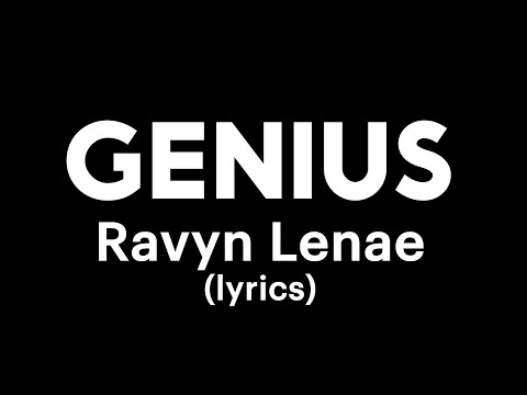 Ravyn Lenae - Genius (Lyrics Video)