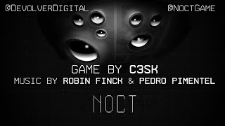 Noct - Gameplay Trailer
