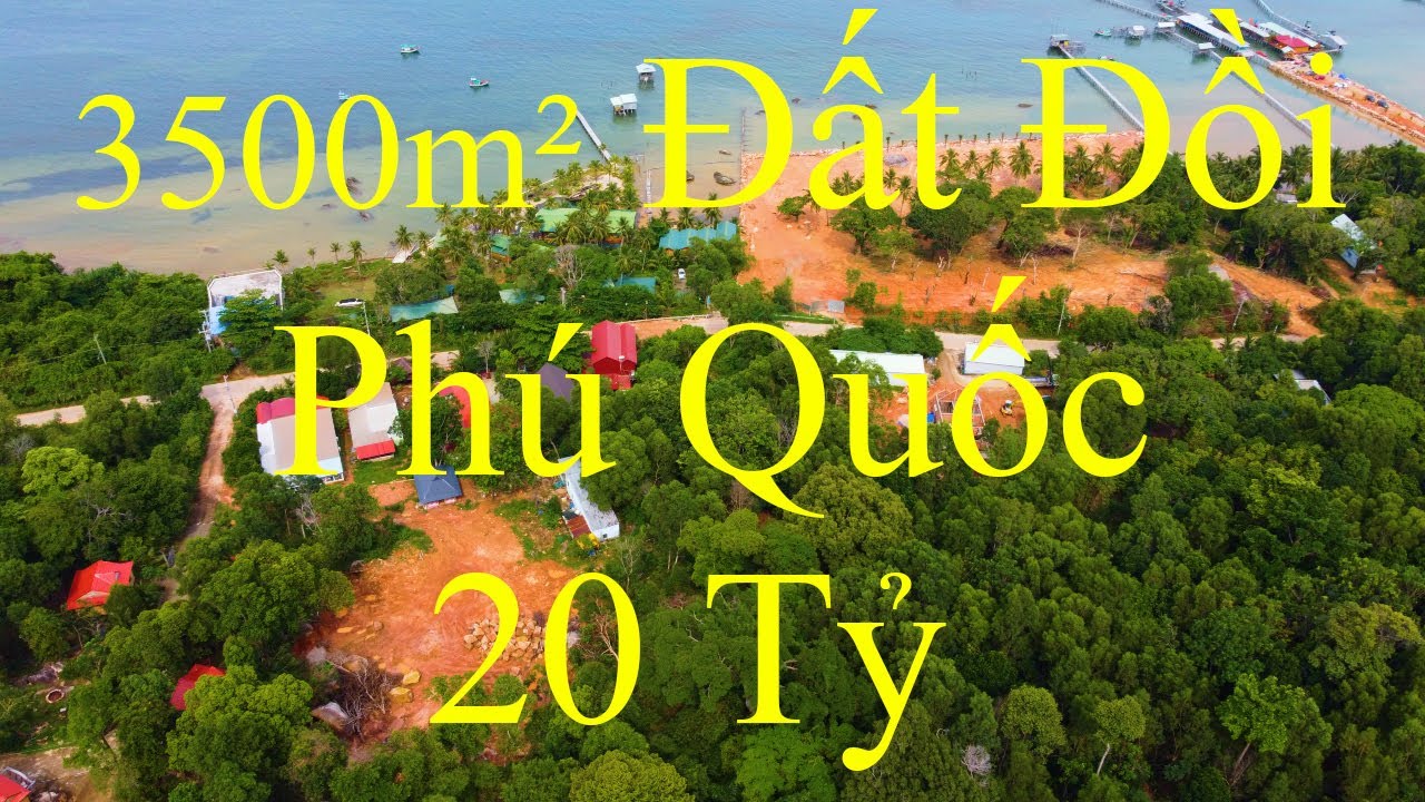 Bán đất đồi Phú Quốc, đất phía đồi hướng biển Hàm Ninh Phú Quốc video