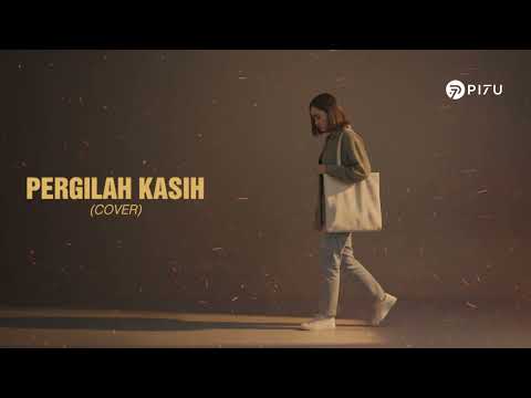 Pergilah Kasih - Chrisye | Cover by PI7U
