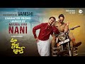 Nani Releases Vamshi Promo | Maa Neella Tank | A Zee5 Original | Sushant | Priya Anand | 15th July