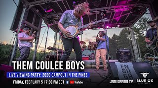 Them Coulee Boys - August 2020 - Campout in the Pines FULL SET