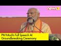 Watch The Full Speech Of PM Modi At Groundbreaking Ceremony In UP | NewsX