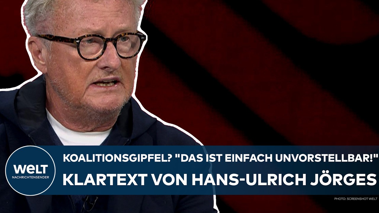 DEUTSCHLAND: Koalitionsgipfel? "Das ist einfach unvorstellbar!" Klartext von Hans-Ulrich Jörges