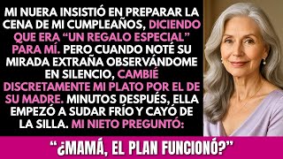 Mi nuera preparó la cena de cumpleaños para mí. Cambié mi plato por el de su madre.Minutos después..