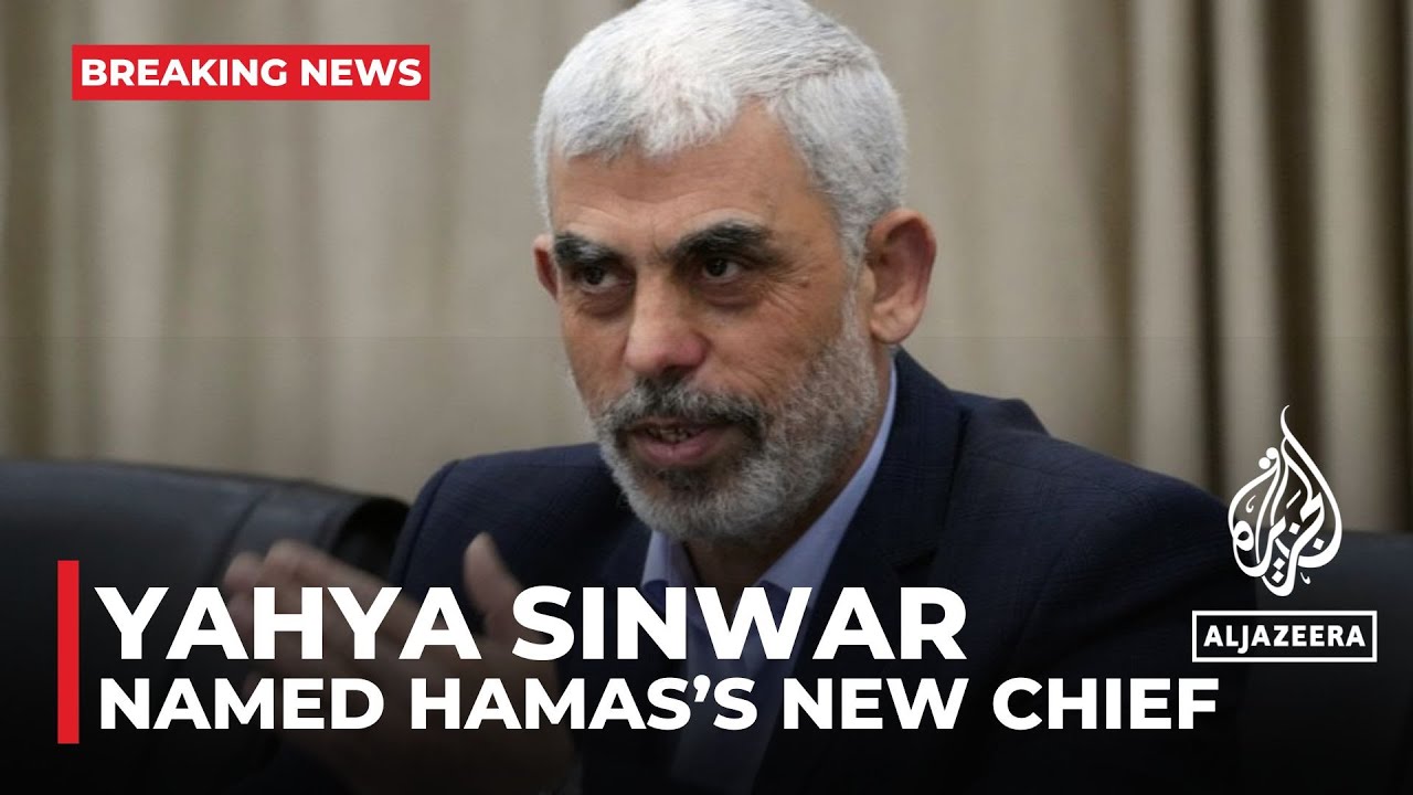 Hamas names Yahya Sinwar as chief following Ismail Haniyeh killing