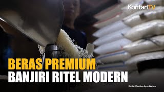 Beras Premium Kembali Penuhi Ritel Modern