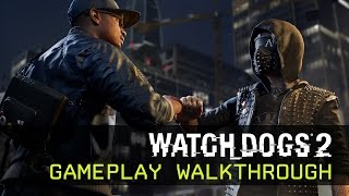 Watch Dogs 2 - Játékmenet Videó - E3 2016