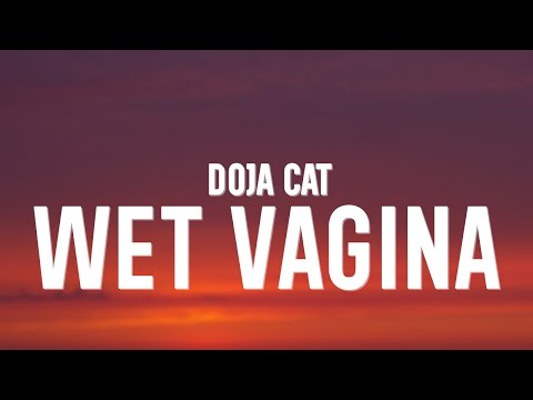 Doja Cat - Wet Vagina (Lyrics)