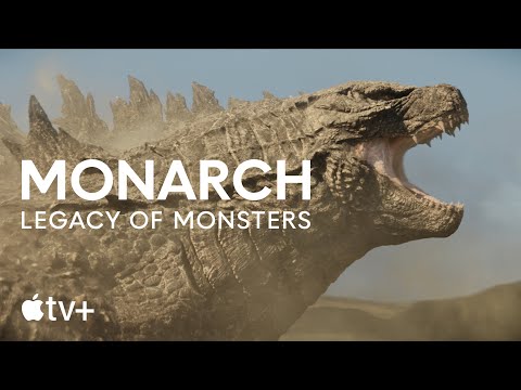 Monarch: Legacy of Monsters'