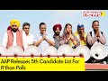 AAP Releases 5th Candidate List | List For Rthan Polls | NewsX