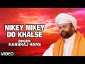 Nikey Nikey Do Khalse [Full Song] Nikey Nikey Do Khalse