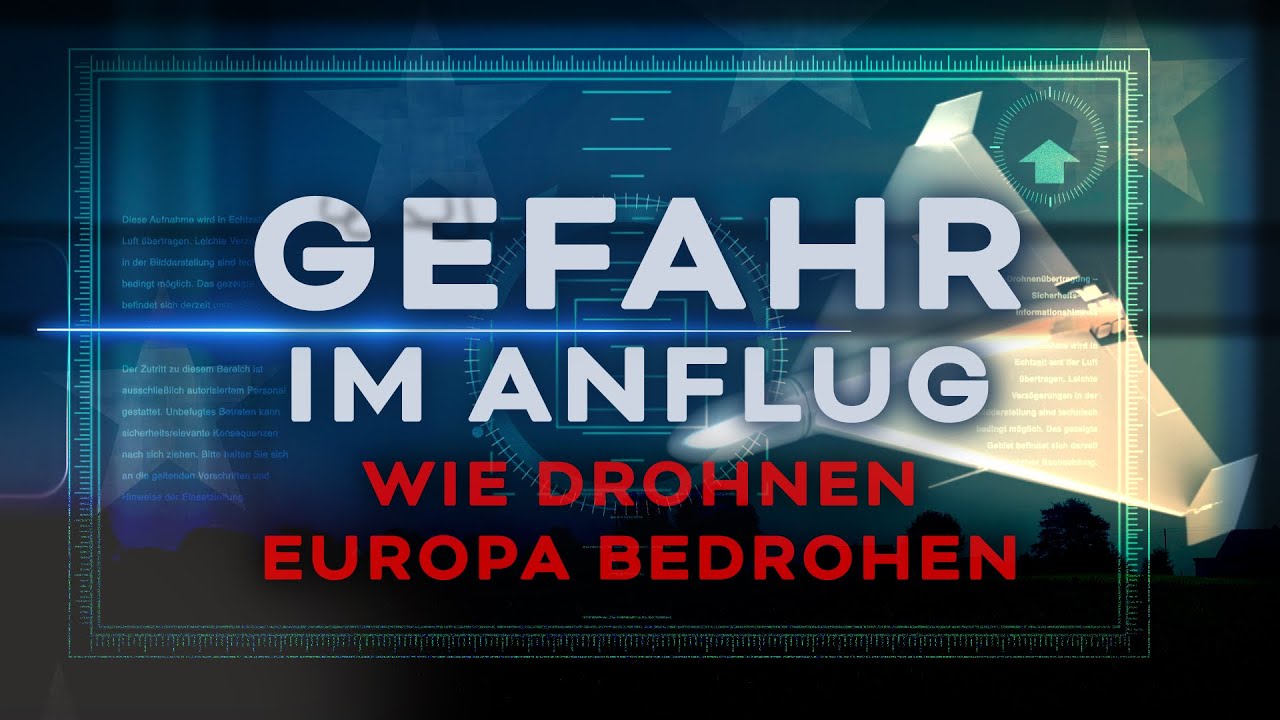 Gefahr im Anflug – wie Drohnen Europa bedrohen