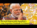 PM Modi Applauds Rajasthans Unity | Highlights Impactful Reception for French President