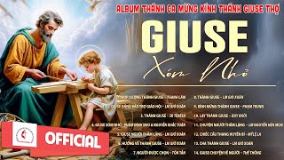 Album Thánh Ca Mừng Kính Thánh Cả Giuse | Giuse Xóm Nhỏ - Lạy Thánh Giuse | Studio Thánh Ca