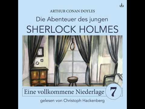 Junger Sherlock Holmes | Folge 7: Eine vollkommene Niederlage (Komplettes Hörbuch)