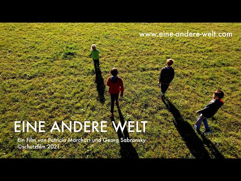 EINE ANDERE WELT – Der Film