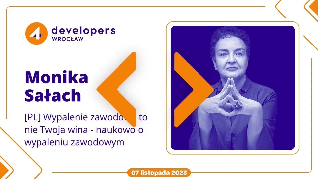 Monika Sałach - Wypalenie zawodowe to nie Twoja wina - naukowo o wypaleniu zawodowym