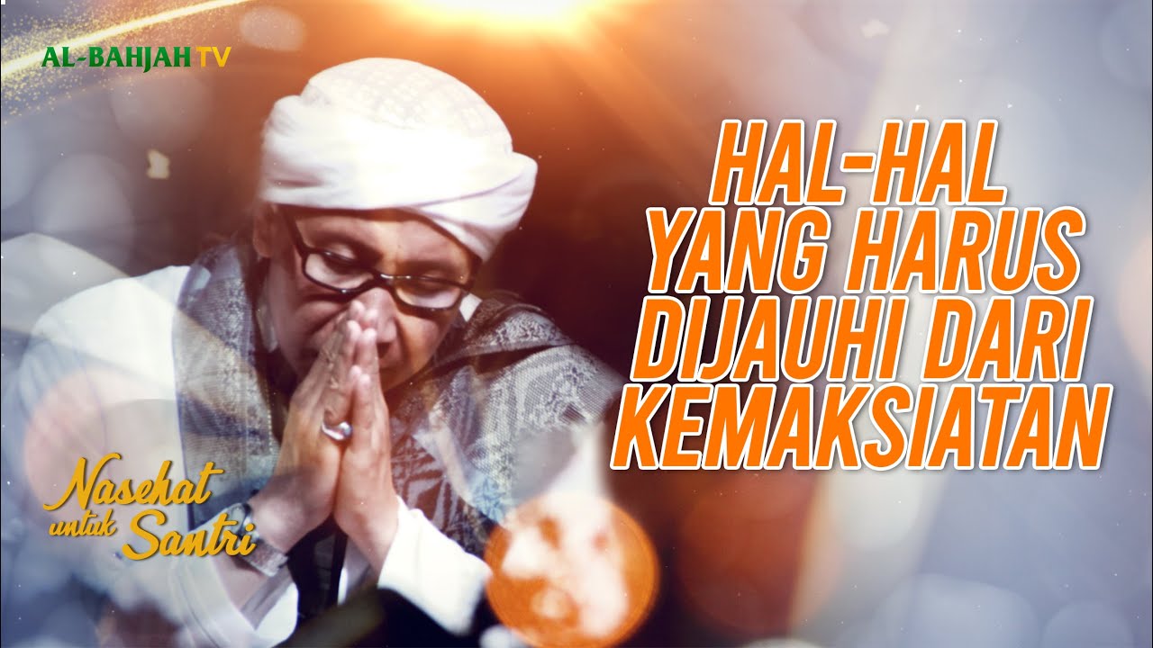 Nasehat Untuk Santri | Buya Yahya | 05 Dzulqo'dah 1446 H / 02 Mei 2025 M