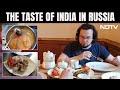 Indians In Russia | Serving Indian Food In Russia: 80% Of Our Diners Are Russians