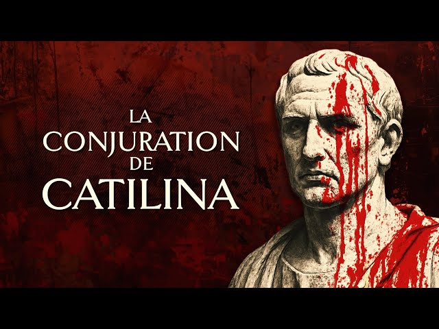 Le patricien qui a voulu renverser la République romaine : Catilina [QdH#74]