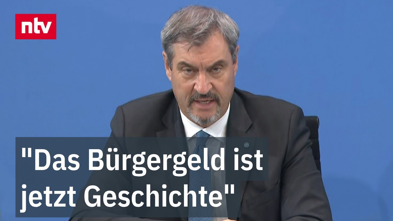 "Das Bürgergeld ist jetzt Geschichte" - Söder nennt drei zentrale Punkte