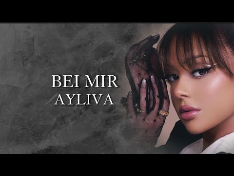 AYLIVA - Bei mir [Lyrics]