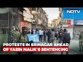Protests In Srinagar Ahead Of Kashmiri Terrorist Yasin Maliks Sentencing