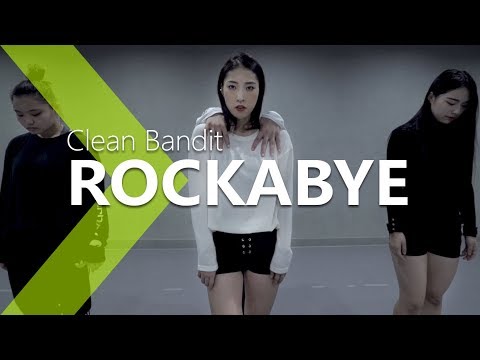 Clean Bandit - Rockabye ft.Sean Paul & Anne-Marie Choreography. Jane Kim