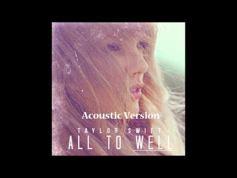 Taylor Swift - All Too Well (Acoustic Version)