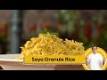 Soya Granule Rice | सोया ग्रेनूअलस राईस | Soya Keema Pulao | सोया पुलाव | Sanjeev Kapoor Khazana