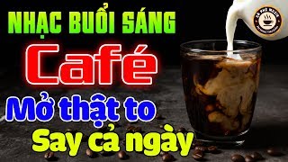Nhạc Không Lời Buổi Sáng Nghe Say Cả Ngày | Hòa Tấu Guitar Không Lời | Nhạc Cafe Buổi Sáng