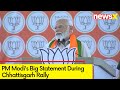 PM Modis Big Statement Made During Chhattisgarh Rally | Lok Sabha Elections 2024 | NewsX