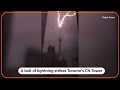 A bolt of lightning strikes Torontos CN tower