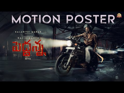 Peddanna- Motion Poster- Rajinikanth Peddanna- Motion Poster- Rajinikanth